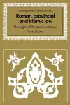 Roman, Provincial and Islamic Law cover