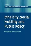 Ethnicity, Social Mobility, and Public Policy cover