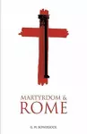 Martyrdom and Rome cover