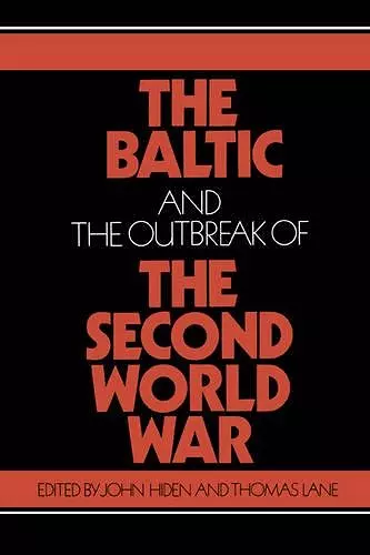 The Baltic and the Outbreak of the Second World War cover