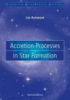 Accretion Processes in Star Formation cover