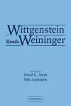 Wittgenstein Reads Weininger cover