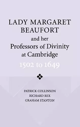 Lady Margaret Beaufort and her Professors of Divinity at Cambridge cover