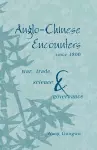 Anglo-Chinese Encounters since 1800 cover