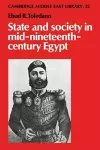 State and Society in Mid-Nineteenth-Century Egypt cover