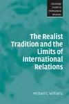 The Realist Tradition and the Limits of International Relations cover