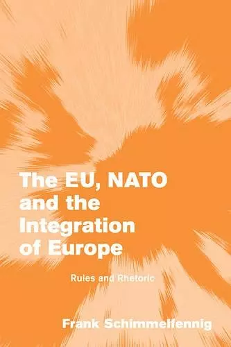 The EU, NATO and the Integration of Europe cover