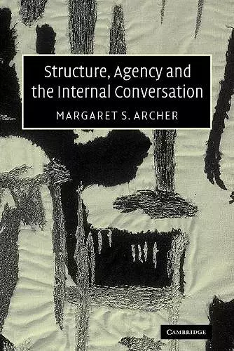 Structure, Agency and the Internal Conversation cover