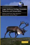 Large Herbivore Ecology, Ecosystem Dynamics and Conservation cover