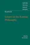 Reinhold: Letters on the Kantian Philosophy cover