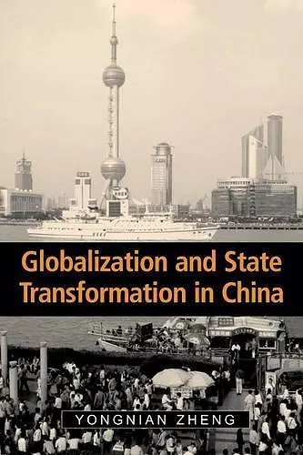 Globalization and State Transformation in China cover