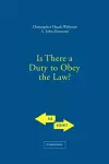 Is There a Duty to Obey the Law? cover