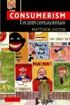 Consumerism in Twentieth-Century Britain cover