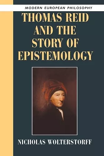 Thomas Reid and the Story of Epistemology cover