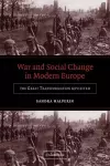 War and Social Change in Modern Europe cover