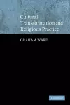 Cultural Transformation and Religious Practice cover