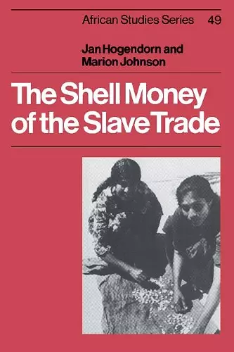 The Shell Money of the Slave Trade cover