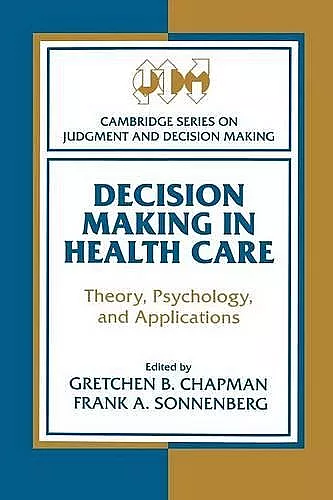 Decision Making in Health Care cover