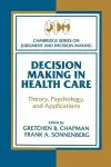 Decision Making in Health Care cover