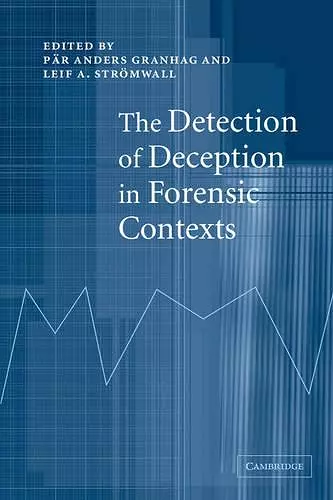 The Detection of Deception in Forensic Contexts cover