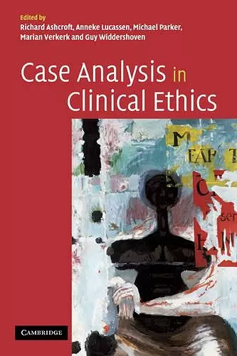 Case Analysis in Clinical Ethics cover