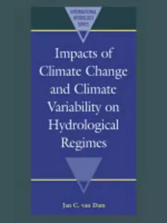 Impacts of Climate Change and Climate Variability on Hydrological Regimes cover