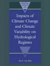 Impacts of Climate Change and Climate Variability on Hydrological Regimes cover