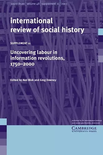 Uncovering Labour in Information Revolutions, 1750–2000: Volume 11 cover