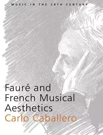 Fauré and French Musical Aesthetics cover