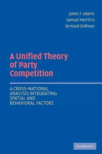 A Unified Theory of Party Competition cover