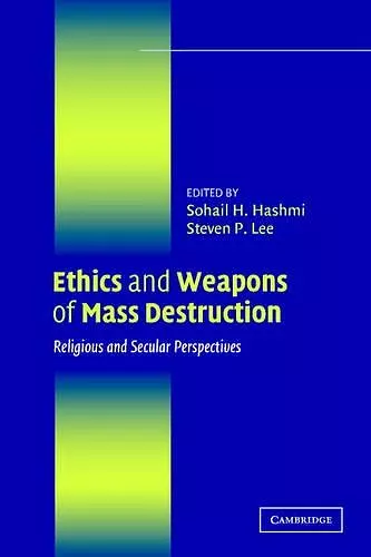 Ethics and Weapons of Mass Destruction cover