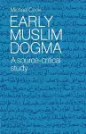 Early Muslim Dogma cover