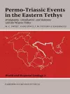 Permo-Triassic Events in the Eastern Tethys cover