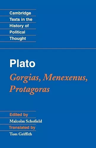 Plato: Gorgias, Menexenus, Protagoras cover