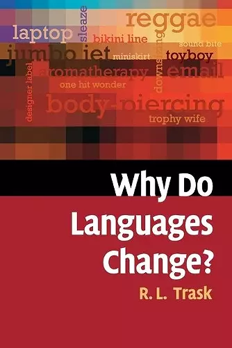 Why Do Languages Change? cover