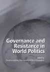 Governance and Resistance in World Politics cover