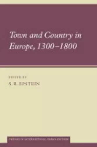 Town and Country in Europe, 1300–1800 cover