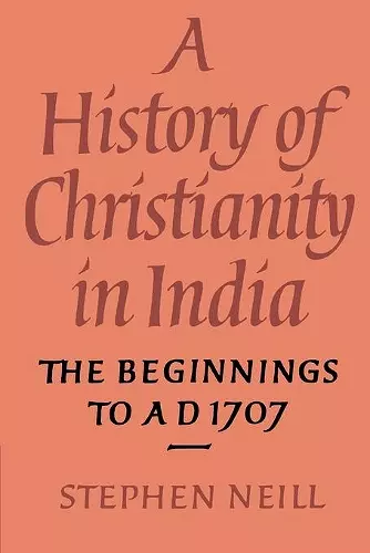 A History of Christianity in India cover