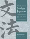 An Introduction to Modern Japanese: Volume 1, Grammar Lessons cover