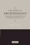 The Ethics of Archaeology cover