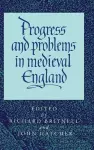 Progress and Problems in Medieval England cover