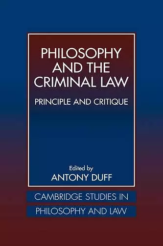 Philosophy and the Criminal Law cover