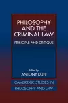 Philosophy and the Criminal Law cover