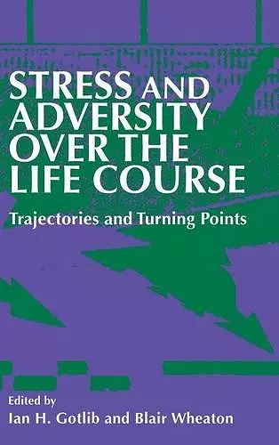 Stress and Adversity over the Life Course cover