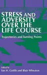 Stress and Adversity over the Life Course cover