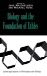 Biology and the Foundations of Ethics cover