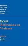 Sorel: Reflections on Violence cover