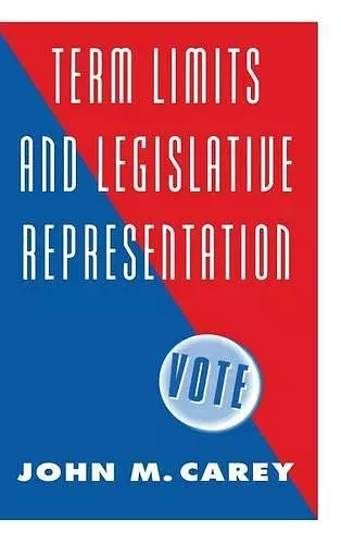 Term Limits and Legislative Representation cover