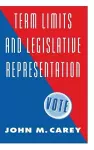 Term Limits and Legislative Representation cover