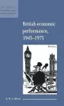 British Economic Performance 1945–1975 cover